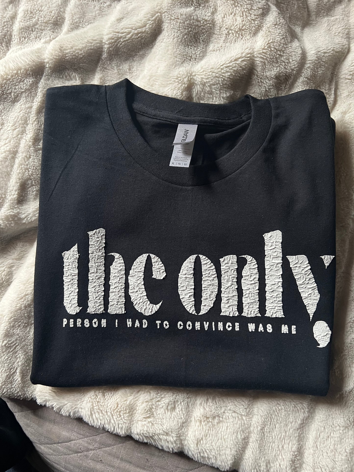 The only person I had to convince