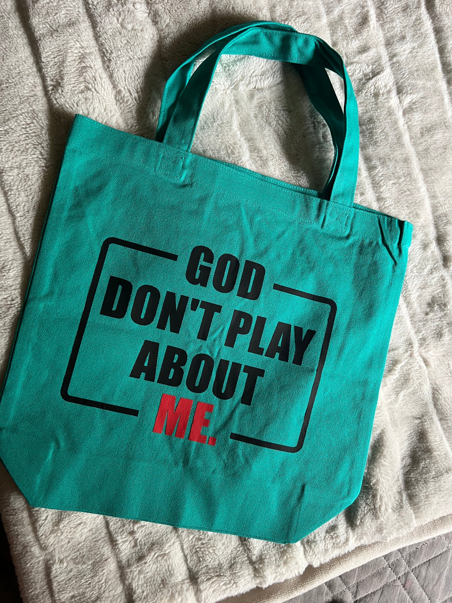 God Don’t Play About Me small tote bag
