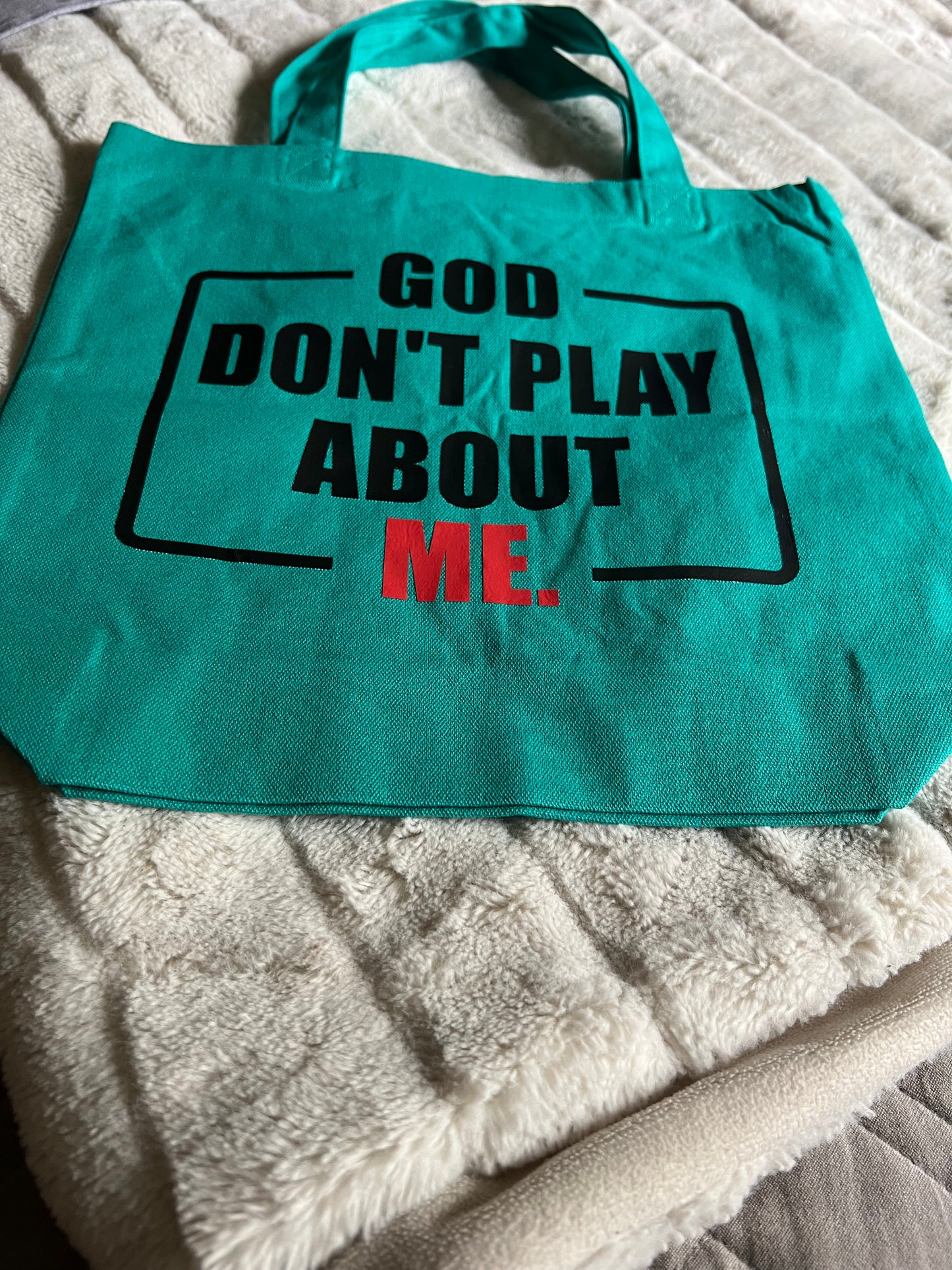 God Don’t Play About Me small tote bag